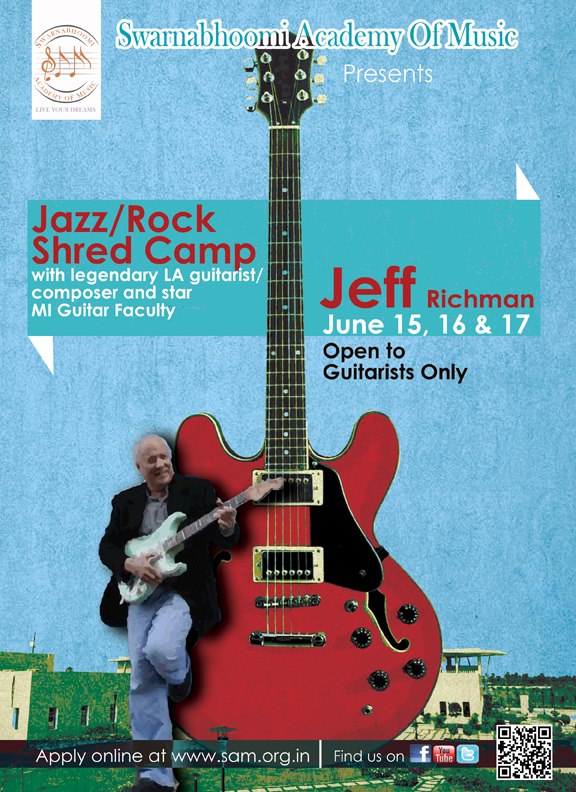 Swarnabhoomi Academy of Music,guitar players,Jeff Richman,Jazz/Rock Shred Camp,Marg Swarnabhoomi